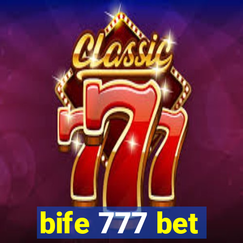 bife 777 bet